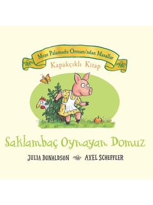 Duca Store Saklambaç Oynayan Domuz (Ciltli): Kapakçıklı Kitap (Kapak Değişebilir)