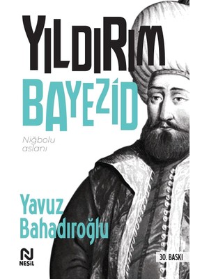 Duca Store Yıldırım Bayezid: Niğbolu Aslanı