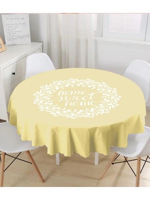 Rem Home Remhome Home Sweet Home Desenli Dijital Baskılı Yuvarlak Masa Örtüsü - Çap 140CM 140 x 140 cm