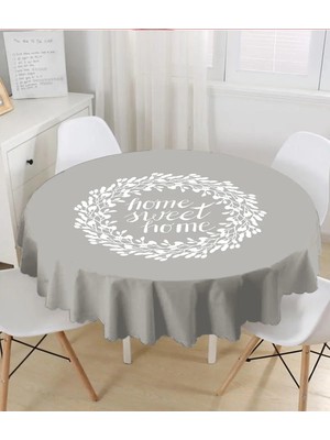 Rem Home Remhome Home Sweet Home Dijital Baskılı Yuvarlak Masa Örtüsü - Çap 140CM 140 x 140 cm