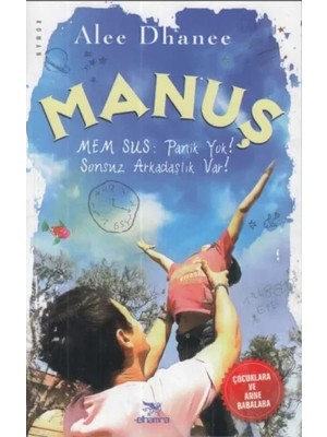 Manuş-Mem Sus: Panik !