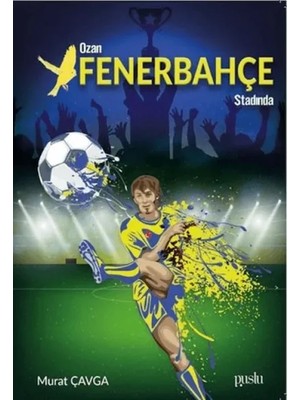Ozan Fenerbahçe Stadında