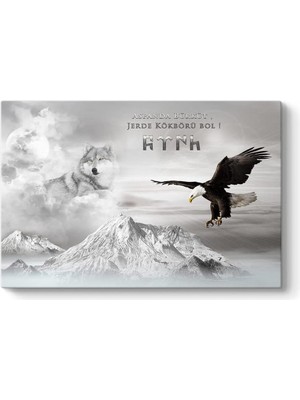 Göktürkçe Gökte Kartal Yerde Bozkurt Ol Tablosu 125 x 80