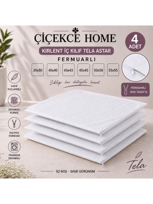 ÇİÇEKCE HOME Kırlent Kılıfı Tela Iç Astar 4 Adet Fermuarlı