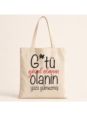 Mor Mürekkep G Tü Güzel Olanın Yüzü Gülmezmiş Baskılı Bez Çanta