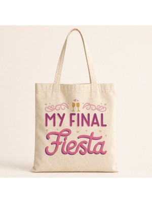 Mor Mürekkep My Final Fiesta Yazı Baskılı Bez Çanta