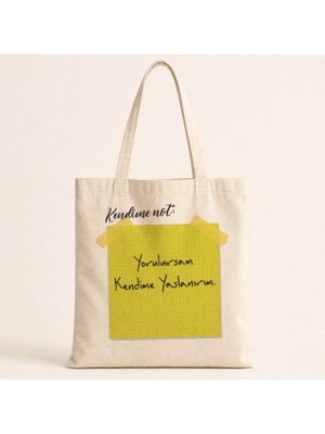 Mor Mürekkep Kendime Not Yorulursan Kendime Yaslanırım Baskılı Bez Çanta