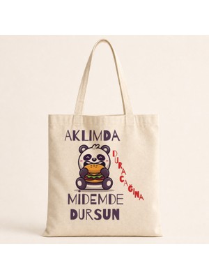 Mor Mürekkep Aklımda Duracağına Midemde Dursun Baskılı Bez Çanta