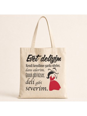Mor Mürekkep Evet Deliyim Baskılı Bez Çanta
