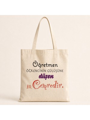 Mor Mürekkep Öğretmen Öğrencinin Gülüşüne Düşen Ilk Cemredir Baskılı Bez Çanta