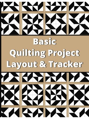 Kazan Hobi Independently Published Basic Quilting Planner And Tracker Graph Book: Barn Quilt Patterns Book For Quilters 1 cm Graph | Beginner Quilting Book | Visualize Your Quilt