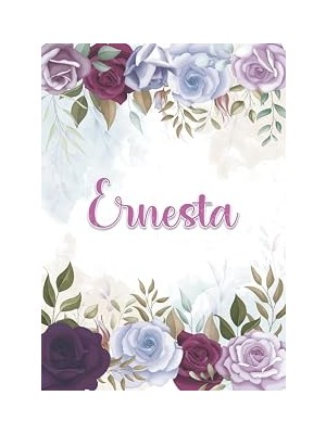 Kazan Hobi Ernesta: Taccuino A5 | Nome Personalizzato Ernesta | Regalo Di Compleanno Per Moglie Mamma Sorella Figlia ... | Design: Decorazione Floreale | 120 ... Formato A5 (14.8 x 21 Cm) (Italian Edition)