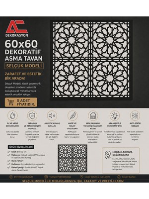 AC Dekor Dekoratif Asma Tavan Paneli Selçuk Modeli 60 x 60 cm (5 ADET)