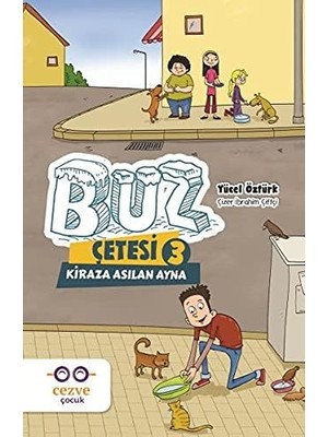 Kazan Hobi Buz Çetesi 3 - Kiraza Asılan Ayna