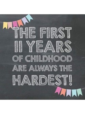 Kazan Hobi The First 11 Years Of Childhood Are Always The Hardest: 11TH Birthday Guest Book – Funny Gift For Men And Women, Guestbook Album In Size 8.25 x 8.25