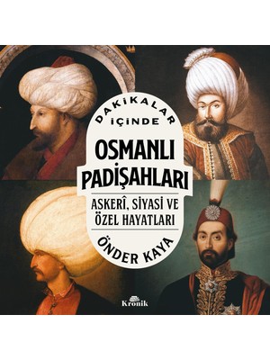 Dakikalar Içinde Osmanlı Padişahları