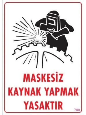 Aydogan's Dy Maskesiz Kaynak Yapma Uyarı Levhası 25X35 KOD:700