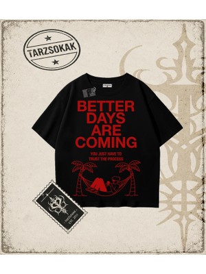 Tarzsokak Gotik & Grunge Streetwear Better Days Tişört