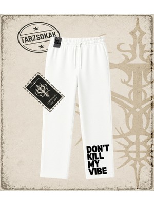 Tarzsokak Gotik & Grunge Streetwear Don't Kıll My Vıbe Unisex Baggy Eşofman Altı