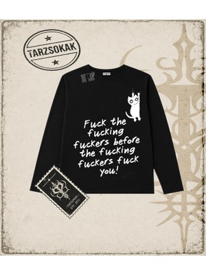 Tarzsokak Gotik & Grunge Streetwear Fuuck The Fuuckıng Fuuckers Long Sleeve