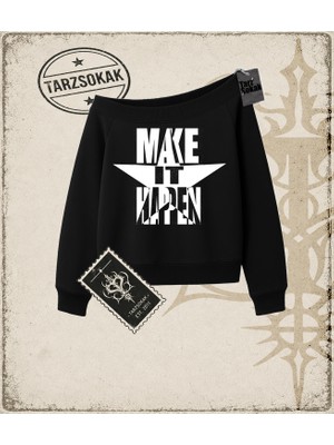 Tarzsokak Gotik & Grunge Streetwear Make It Happen Kayık Yaka Sweatshirt