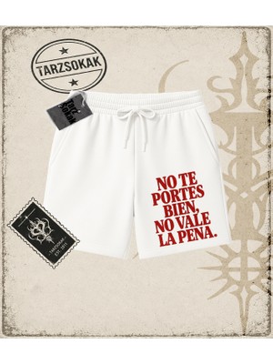Tarzsokak Gotik & Grunge Streetwear No Te Portes Bıen No Vale La Pena Unisex Şort