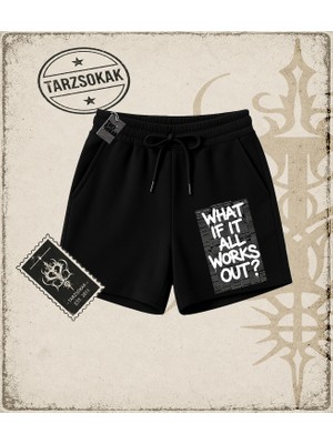 Tarzsokak Gotik & Grunge Streetwear What If It All Works Out Unisex Şort