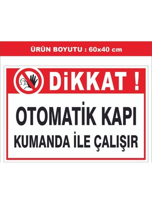 St. Morritz 5mm Dekota (Forex) Üzerine Uv Baskı Otomatik Kapı Kumanda Ile Çalışır Uyarı Levhası 40X60 cm