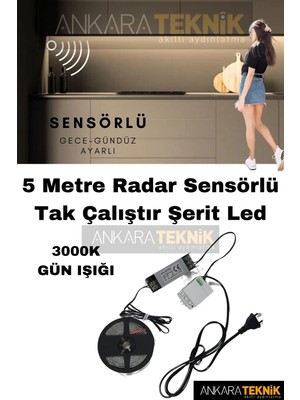 St. Morritz Mutfak Dolabı Radar Gizli Sensörlü Şerit LED Set / Gece-Gündüz Ayarlı / Tak Çalıştır / Renk Günışığı