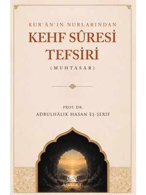 Asalet Yayınları Kur’ân’ın Nurlarından Kehf Sûresi Tefsiri