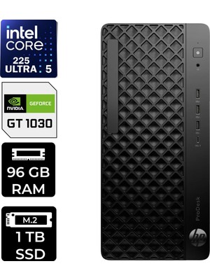Hp Prodesk 4 Tower G1I Intel Core Ultra 5 225 Gt 1030 4gb 96GB Ram 1tb SSD WIN11 Home D36TQETP458 Masaüstü Bilgisayar + Per4 USB Bellek