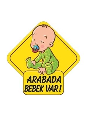 Odea Arabada Bebek Var Araba Stickeri 15X15CM
