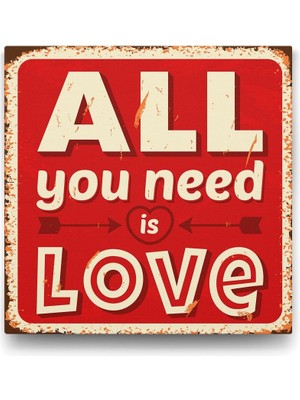 Asitan All You Need Is Love Tablosu - 70X70CM