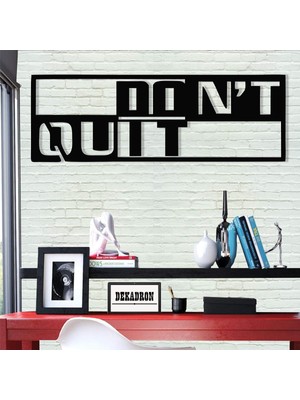 Asitan Metal Duvar Sanatı Dekoru - Don't Quit - 3D Duvar Silueti Metal Duvar Dekoru Ev Ofis Dekorasyonu Ya