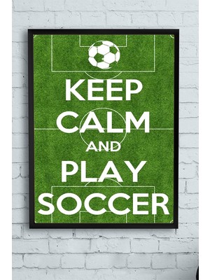 Asitan (PSTER11644) Keep Calm And Play Futbol Çerçeveli Tablo (21X30CM)