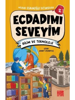 Egecen Ecdadımı Seveyim 2 - Bilim ve Teknoloji