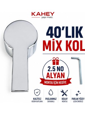 Kahey Mix Aç-Kapa Batarya Kolu 40'lık Kartuş Uyumlu
