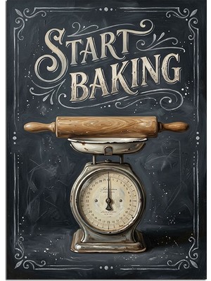 Tablomega Start Baking Mutfak Terazi Posteri Dekoratif Kanvas - Mdf Ahşap Tablo