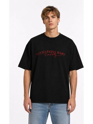 Unisex Kadın Erkek Tutto Passa Baby Yazılı Ön Baskılı Oversize Kalın Kumaş Rahat Kesim T-Shirt
