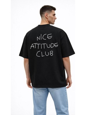 Unisex Kadın Erkek Nıce Attıtude Club Ön Sırt Baskılı Oversize Kalın Kumaş Rahat Kesim Pamuklu T-Shirt