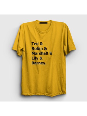 Presmono Unisex Sarı Names How I Met Your Mother T-Shirt
