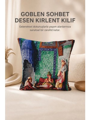 Goblen Sohbet Desen Kırlent Kılıf