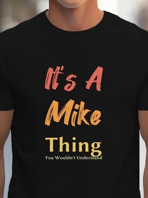Janes Erkek It Is A Mike Thing Baskılı Erkek T-Shirt