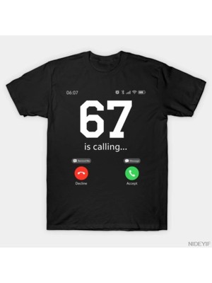 Tarzsokak 67 Is Calling Meme Six Seven Brainrot T-Shirt Erkekler Kadınlar Için %100 Pamuklu Tişörtler K