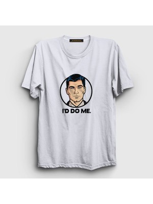 Presmono Unisex Beyaz I'd Do Me Sterling Archer T-Shirt