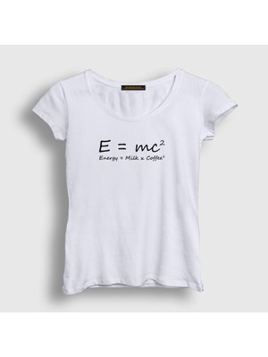Presmono Kadın Beyaz Energy Milk Coffee Science Albert Einstein T-Shirt