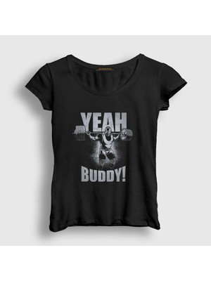 Presmono Kadın Siyah Yeah Buddy Gym Spor Ronnie Coleman T-Shirt