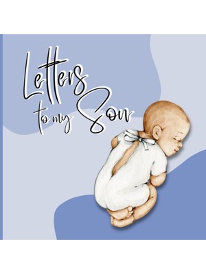 Ozka Concept Independently Published Letters To My Son: A Memory Keepsake Journal With 48 Prompts From Parents T