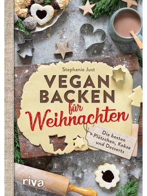 Ozka Concept Vegan Backen Für Weihnachten: Die Besten Plätzchen, Kekse Und Desserts. Die Besten Veganen Weihnach