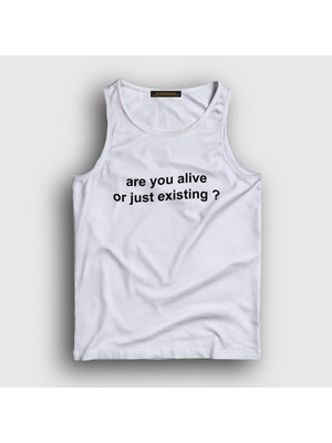Presmono Unisex Beyaz Are You Alive Or Just Existing Atlet